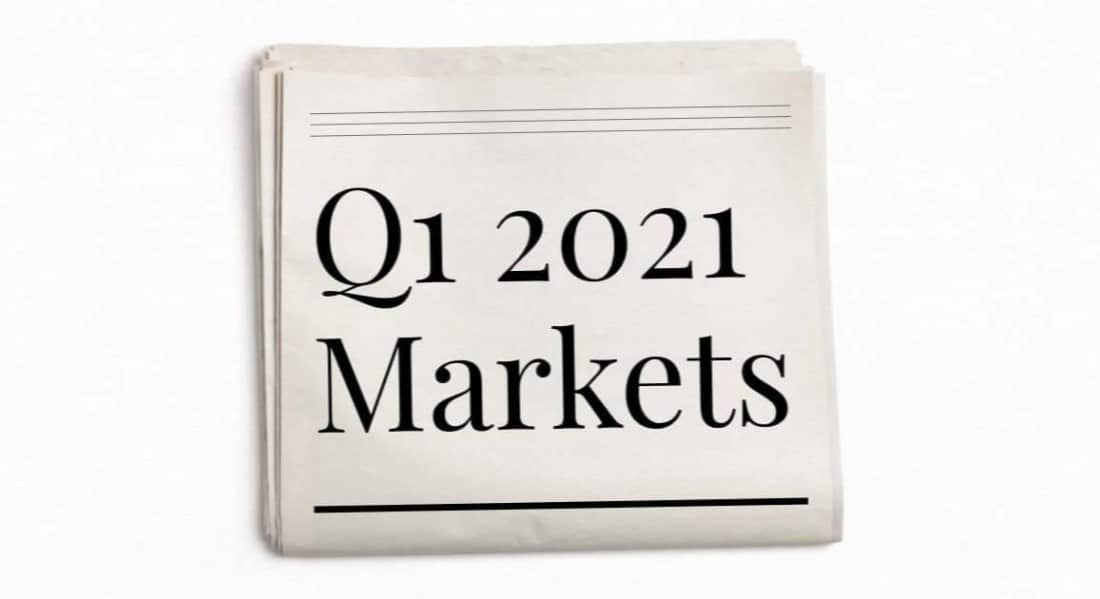 Q1 2021 Markets